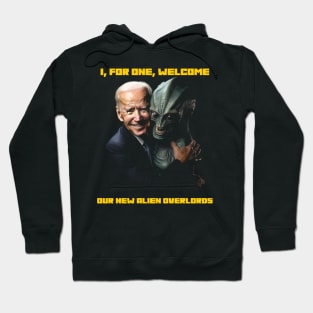 I, for one, welcome our new alien overlords Hoodie